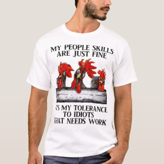 Camiseta Pollos divertidos, mis habilidades con la gente es
