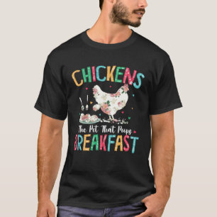 Camiseta Pollos La Mascota Que Hace Caca Desayuno Floral Po