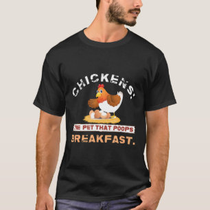 Camiseta Pollos La Mascota Que Hace Caca El Desayuno Granje
