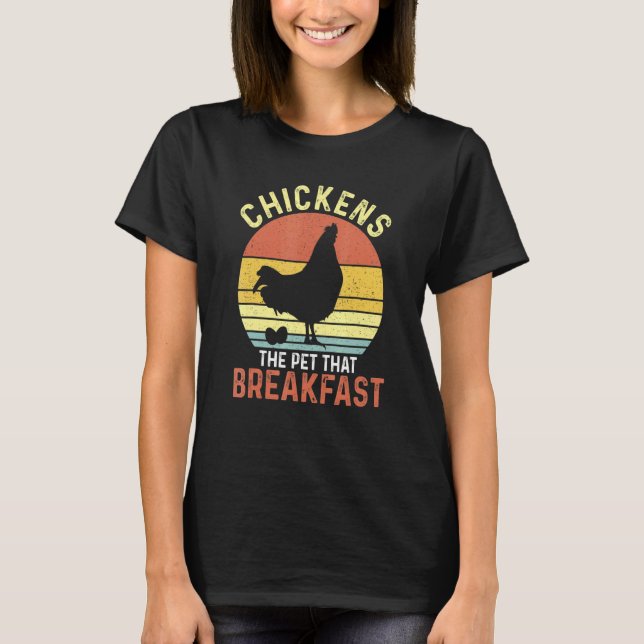Camiseta Pollos Las Mascotas Que Defecan El Desayuno (Anverso)