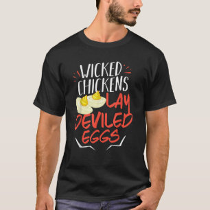 Camiseta Pollos malvados Lay Huevos entregados a la camiset