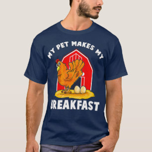 Camiseta Pollos mi Mascota prepara mi desayuno animales de