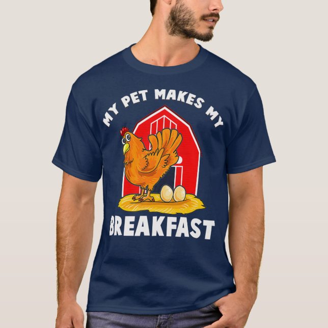 Camiseta Pollos mi Mascota prepara mi desayuno animales de  (Anverso)