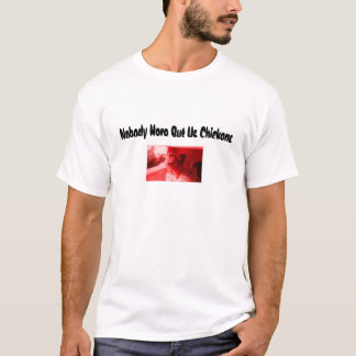 Camiseta pollos, nadie aquí pero nosotros pollos
