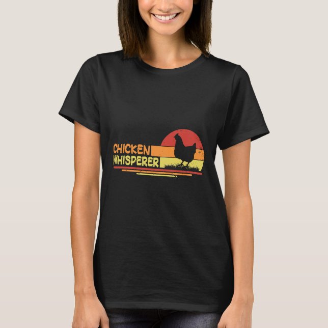 Camiseta Pollos Whisperer Granja de pollo Coop (Anverso)