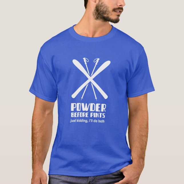 Camiseta Polvo antes de las pinturas... Sólo Kidding, haré  (Anverso)
