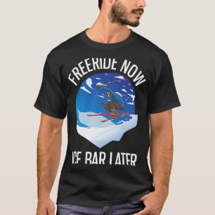 Camiseta Polvo Esquí Freeriding Freeride Now Ice Bar Late