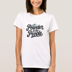 Camiseta "Polvo para el pueblo" retro snowboard y esquí