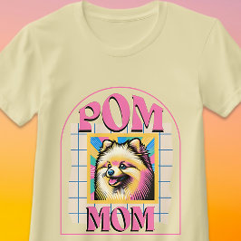 Camiseta Pom Mom Dog Mama Shirt Gift para el propietario de