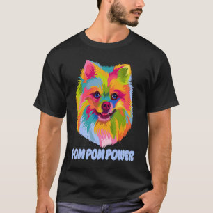 Camiseta Pom Pom Power Pomeranian Humor Toy Raza Animal P