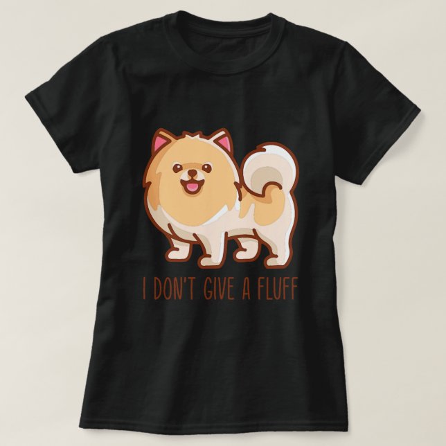 Camiseta Pom Pomeraniano lindo No me importa un pellejo A (Diseño del anverso)
