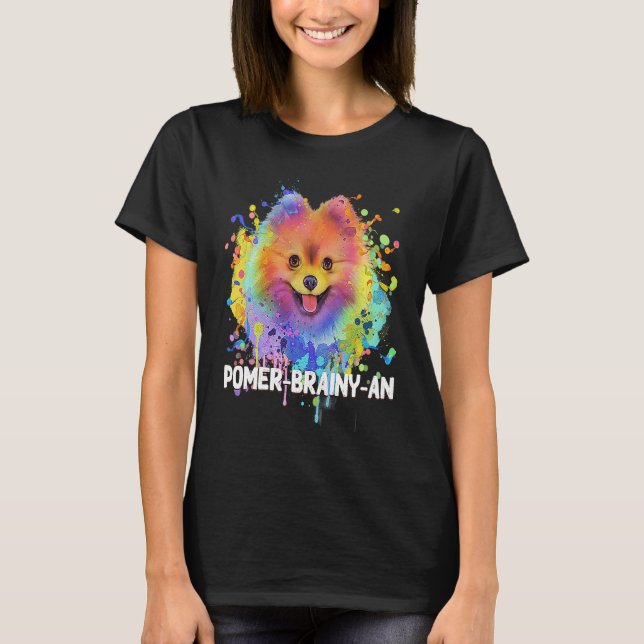 Camiseta Pomer Brainyan  Pomeranian Humor Pom Pom Animal Pu (Anverso)