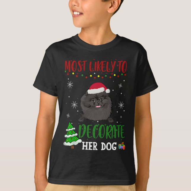 Camiseta Pomeranian Black Dog Christmas Most Likely To Deco (Anverso)