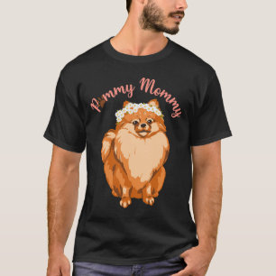 Camiseta Pommy Mamá Perro Mamá Perro Pom Pom Pomeranian Dog