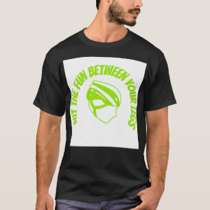 Camiseta Pon la diversión entre tus piernas (3)