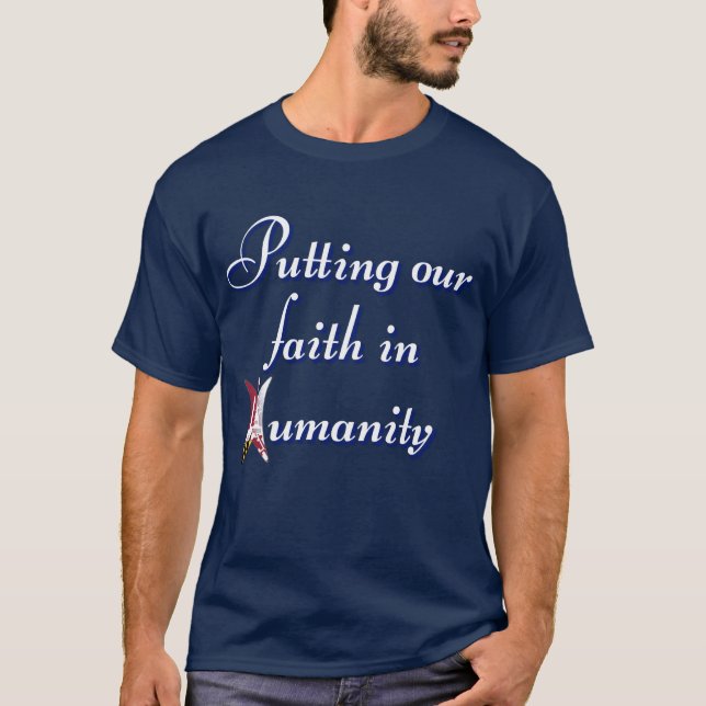 Camiseta Ponemos nuestra fe en la humanidad (Anverso)