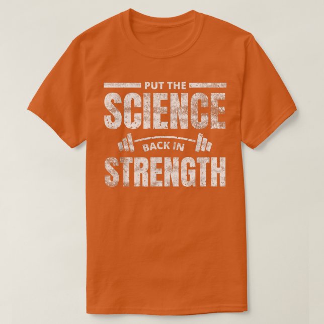 Camiseta Poner A La Ciencia De Nuevo En La Fuerza De La For (Diseño del anverso)