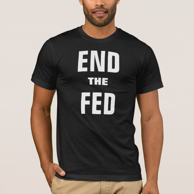 Camiseta Poner fin a la Fed (Anverso)