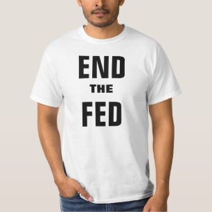 Camiseta Poner fin a la Fed - Rebelión contra los tiranos