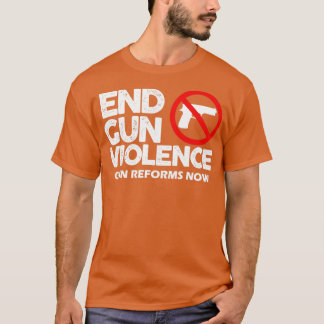 Camiseta Poner fin a la violencia con armas de fuego