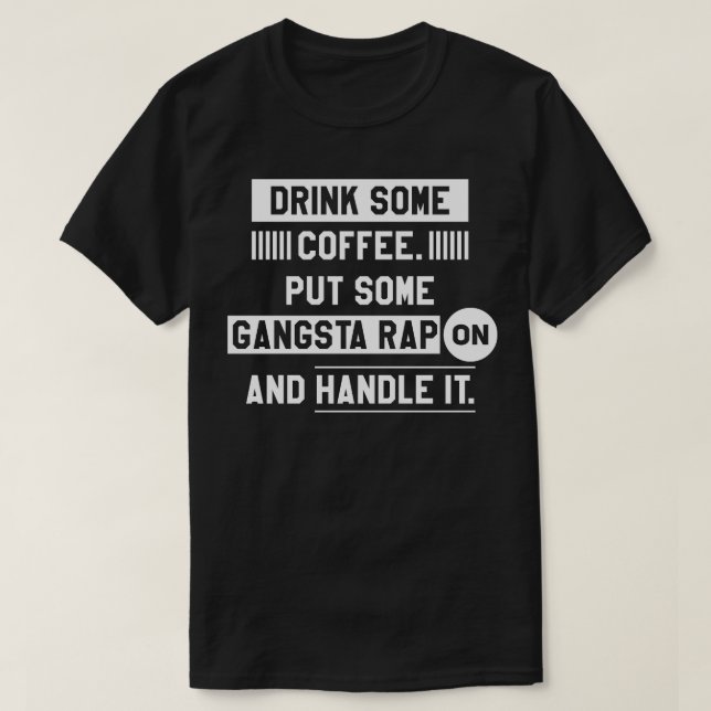 Camiseta Poner Rap De Gangsta En La Cultura Del Hip Hop (Diseño del anverso)