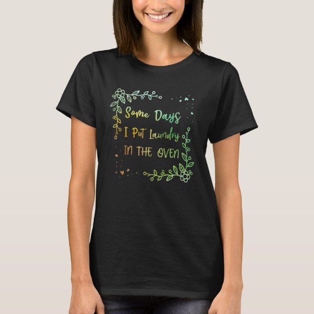 Camiseta Poner ropa de lavado en Oven Mom Nerird (Anverso)