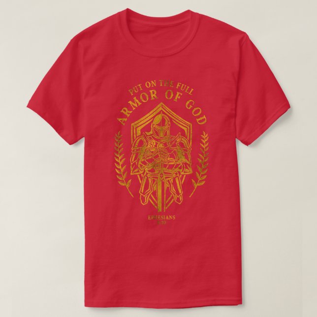 Camiseta Poner Toda La Armadura De Dios Efesios 6 10 Costum (Diseño del anverso)