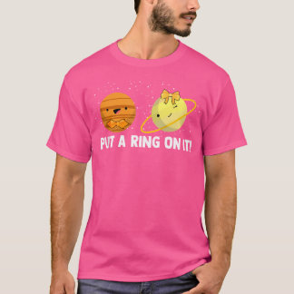 Camiseta Poner Un Anillo En El Planeta Ama Espacios Ciencia