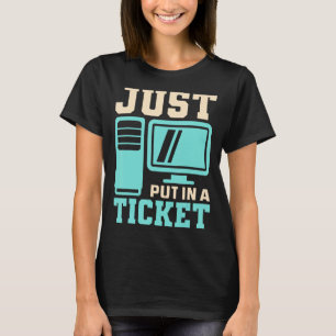 Camiseta Poner Un Billete, Un Escritorio De Ayuda - Tecnolo