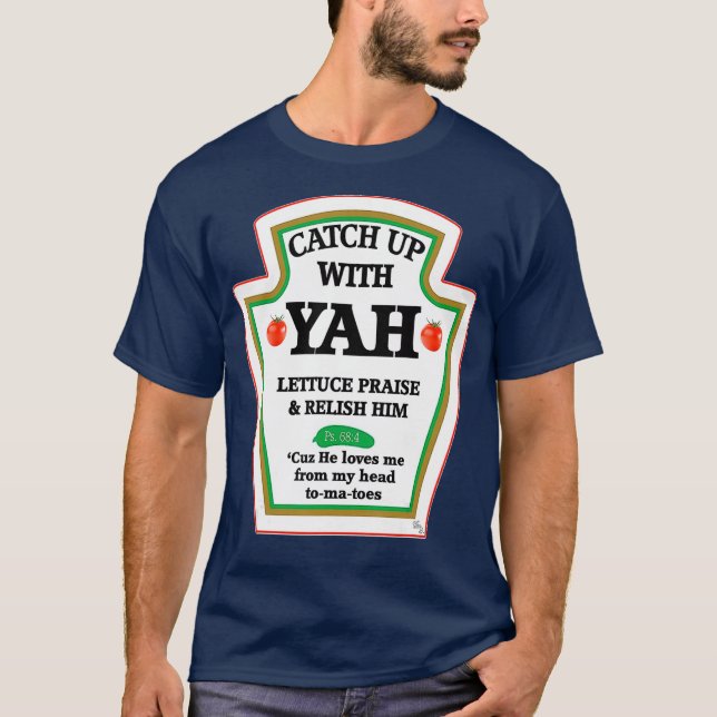 Camiseta Ponerse Al Día Con Jesús Gracioso Cristiano YAH He (Anverso)