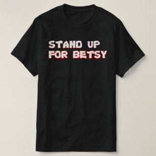 Camiseta ponerse de pie por betsy ross