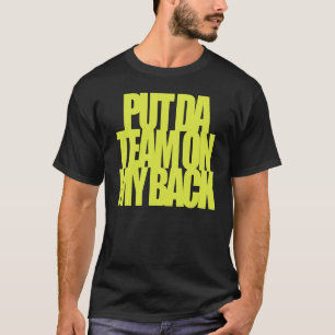 Camiseta Ponga al equipo de DA en mi 1G trasero