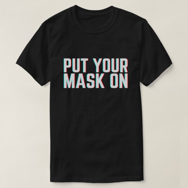 Camiseta Ponga su máscara en (Diseño del anverso)