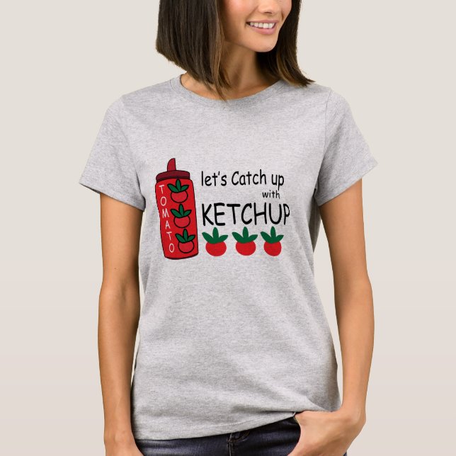 Camiseta Pongámonos al Día con Ketchup  (Anverso)