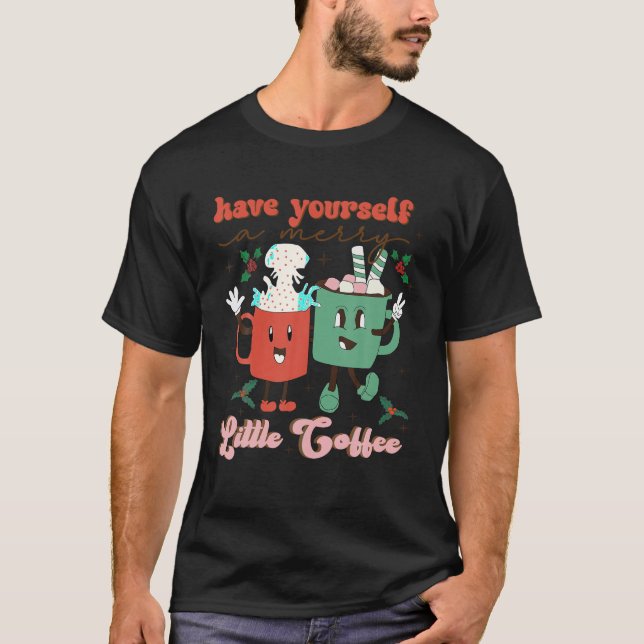 Camiseta Pónganse un café muy pequeño Navidades de café (Anverso)