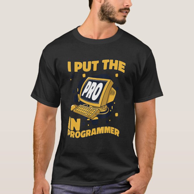 Camiseta Pongo La Pro En El Programador Software De Pila Co (Anverso)