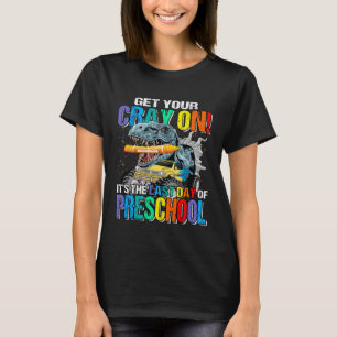 Camiseta Ponte a colorear Es el último día de preescolar Di
