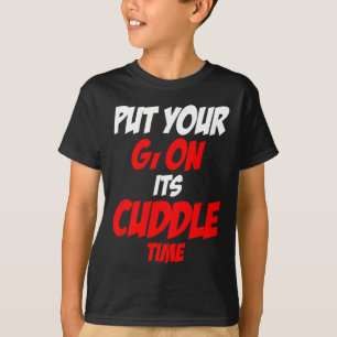 Camiseta Ponte el Gi en su momento de mimos 