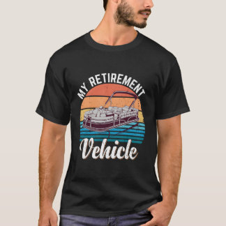 Camiseta Pontoon Boat My Retiret Vehículo Pontoon Capitán