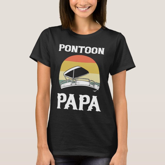 Camiseta Pontoon Papa Pontoon Boating Boat Captain (Anverso)