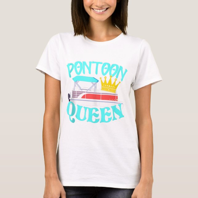 Camiseta Pontoon Queen Funny Boating Lake Summer Gift  (Anverso)