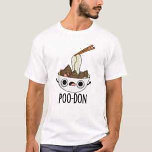 Camiseta Poo-don Funny Udon Pun 