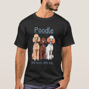 Camiseta Poodle 50% Feisty 50% Fluffy