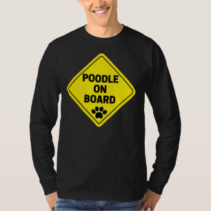 Camiseta Poodle a bordo de divertidos regalos de Pegatinas 