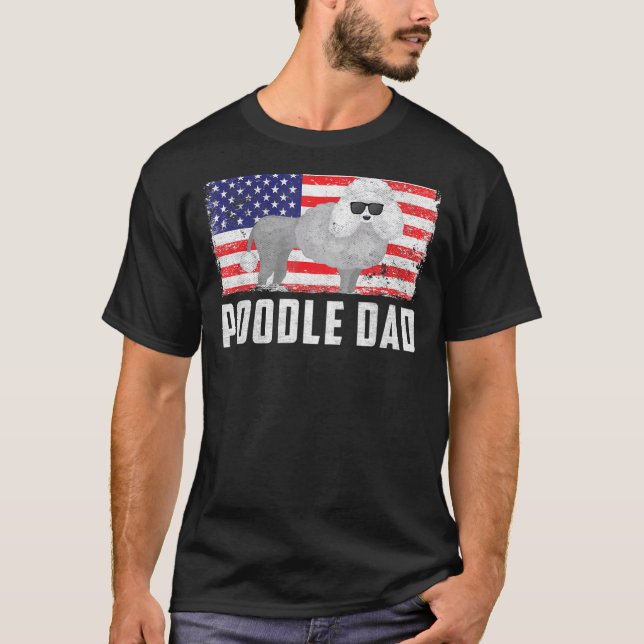 Camiseta Poodle Dad Bandera Estadounidense 4 De Julio Indep (Anverso)