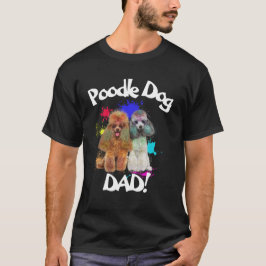 Camiseta Poodle Dad Dog Lover El Mejor Papá Perro