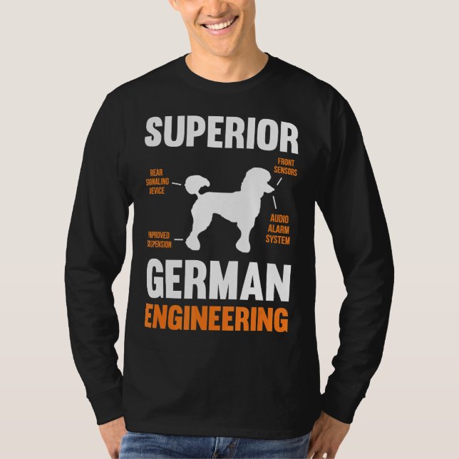 Camiseta Poodle Dog Gifts Funny Superior German Engineering (Anverso)