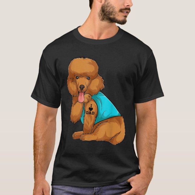 Camiseta Poodle I Love Dad Tattoo Apparte, Dog Dad Gifts Da (Anverso)