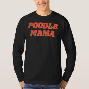 Camiseta Poodle Mama