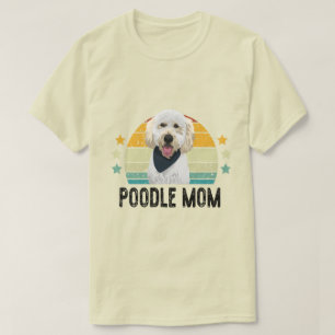 Camiseta Poodle Mom , Poodle Gift para mamá, mejor mamá de 